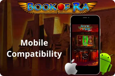 Book of Ra Mobile Compatibility: Android & iOS