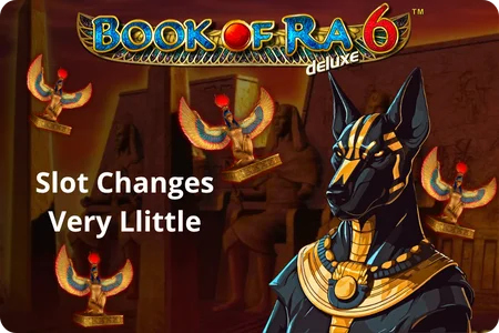Book of Ra Deluxe 6 Slot Changes Very Llittle